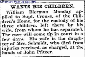 William Bierman wants his children- Cincinnati Post-31 Oct 1899